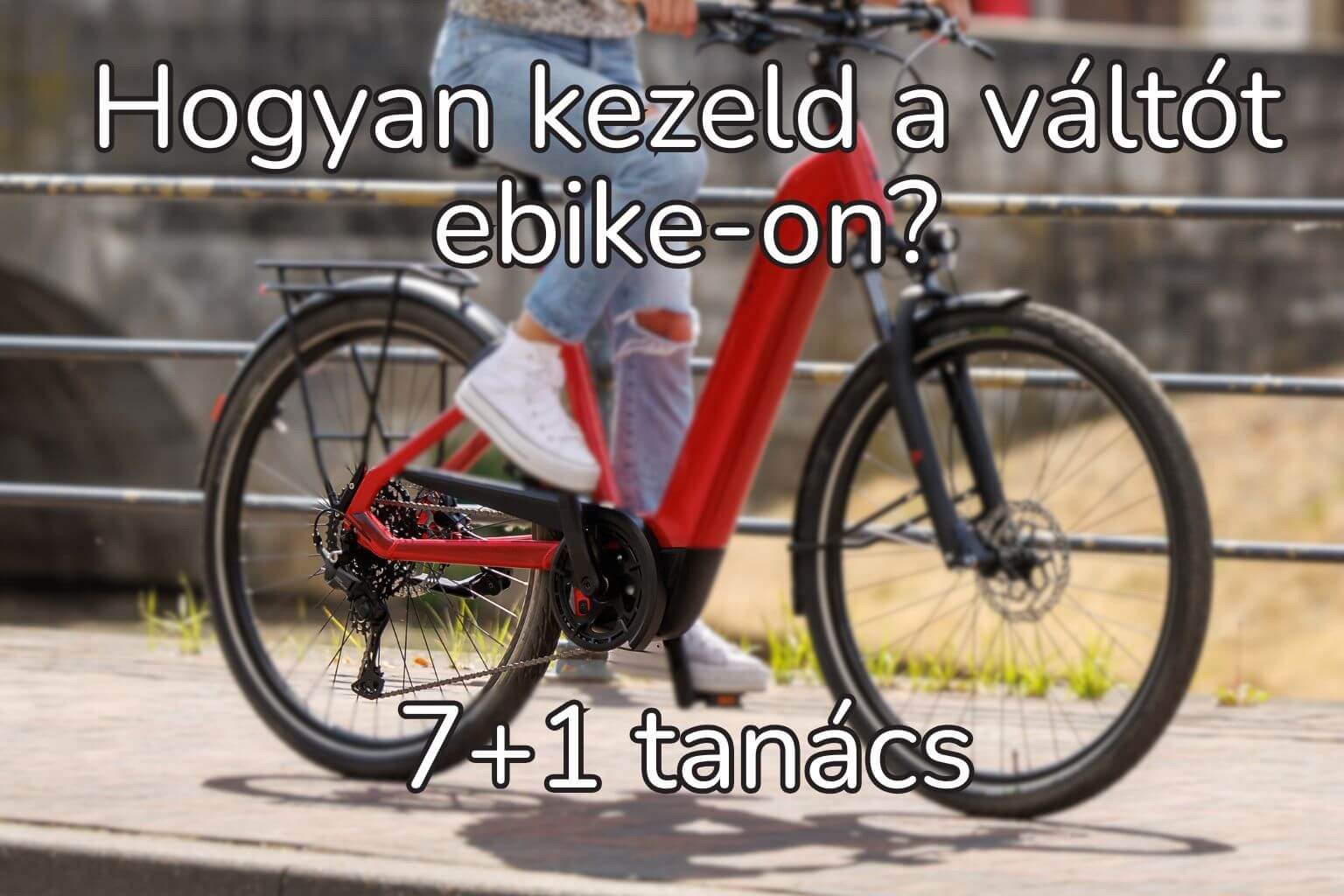 Hogyan kezeld a váltót ebike-on feliratú kép egy ebike-al